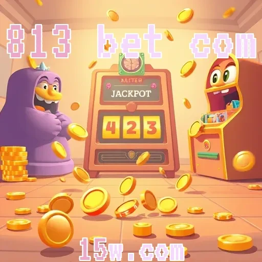 813 bet com: Uma Experiência Inigualável no Mundo dos Jogos Online